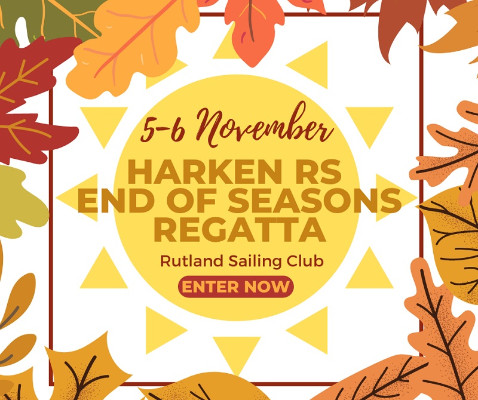 More information on Clocks go back this Sunday so more sailing daylight for Harken RS End of Seasons Regatta next weekend!